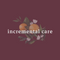 Incremental Care