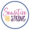 Sensitive and Strong