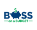 Boss on a Budget