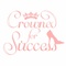 Crowned for Success 