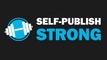 Self-Publish Strong
