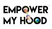 Empower My Hood