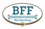 BFF Pet Services