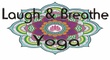 Laugh & Breathe Yoga
