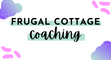 Frugal Cottage Coaching