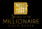 Secrets of the MILLIONAIRE Gold Buyer