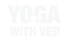 Yoga with Ved