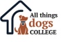 All Things Dogs College