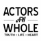 Actors Whole