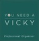 You Need A Vicky Ltd