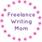 Freelance Writing Mom