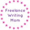Freelance Writing Mom