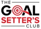 The Goal Setter's Club