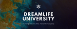 Dreamlife University