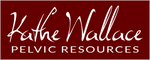 Kathe Wallace - Pelvic Resources