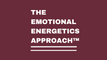 The Emotional Energetics Approach™