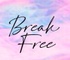 Break Free