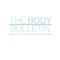 The Body Bulletin Education