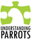 Understanding Parrots