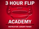 3 Hour Flip Academy