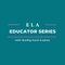 LRCA ELA Educator Series