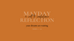 Mayday Reflection