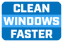 CLEAN WINDOWS FASTER