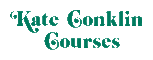 The Kate Conklin Courses