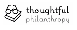 Thoughtful Philanthropy