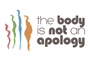 The Body is Not An Apology