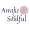 Awake & Soulful