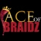 Ace of Braidz