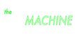 The Cinemachine