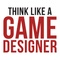 Think Like A Game Designer Mastery Course