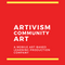 Artivism Community Art Supply