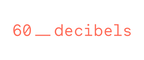 60 Decibels