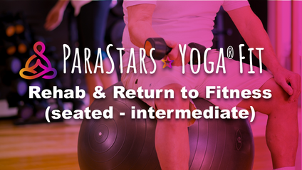 Product image for ParaStars Yoga® Fit - Seated Rehab & Return to Fitness (intermediate)