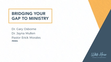Product image for PM554 - Bridging Your Gap to Ministry