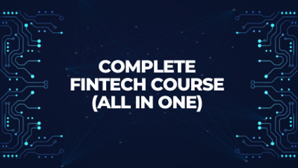 Product image for Complete Fintech Course (All in one) 