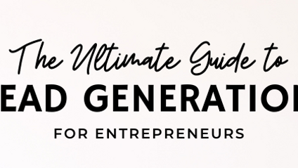 Product image for The Ultimate Guide to Lead Generation for Entrepreneurs