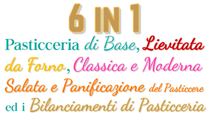 Product image for 🧁🥐🥧🍰🍕⚖️ Corso di PASTICCERIA di BASE, LIEVITATA, da FORNO, CLASSICA e MODERNA, PASTICCERIA SALATA e PANIFICAZIONE del Pasticcere, BILANCIAMENTI 6in1- Accesso per 1 anno