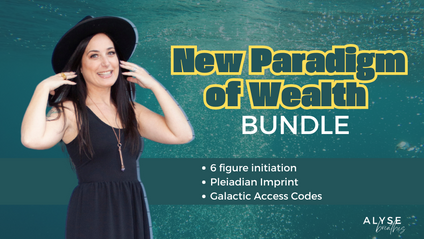 Product image for New Paradigm of Wealth Bundle (6 figure initiation, Pleiadian Imprint and Galactic Access Codes)