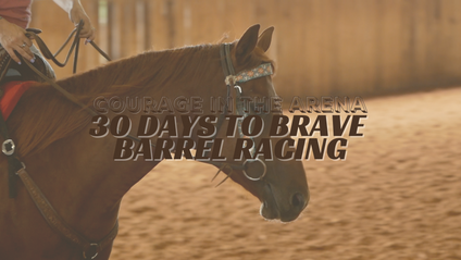 Product image for Courage in the Arena: 30 Days to Brave Barrel Racing