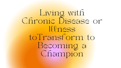 Product image for Living with Chronic Disease by Becoming Your Own Champion