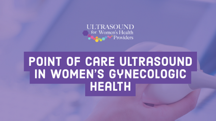 Product image for Point of Care Ultrasound in Women’s Gynecologic Health