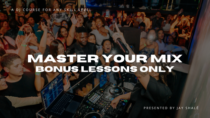 Product image for Master Your Mix With Jay Shalé - Bonus Lessons