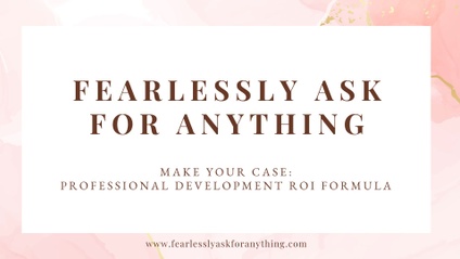 Product image for Make Your Case:  Professional Development ROI Formula