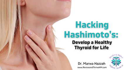 Product image for Hacking Hashimotos : Learn How to Develop a Healthy Thyroid for Life