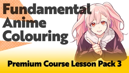 Product image for Fundamental Anime Colouring - Premium Course Lesson Pack 3