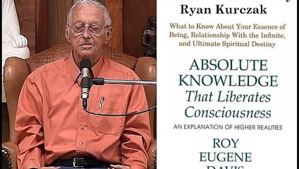 Product image for A Course on Roy Eugene Davis' Book "Absolute Knowledge That Liberates Consciousness"